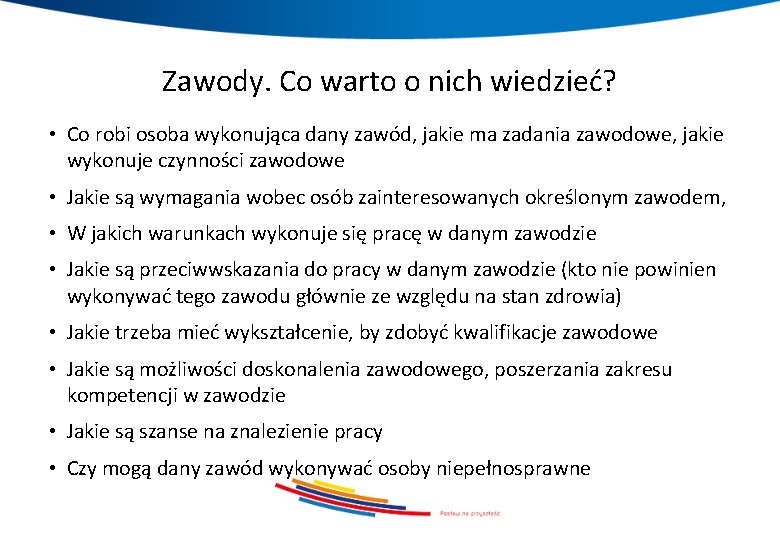 Zawody. Co warto o nich wiedzieć? • Co robi osoba wykonująca dany zawód, jakie