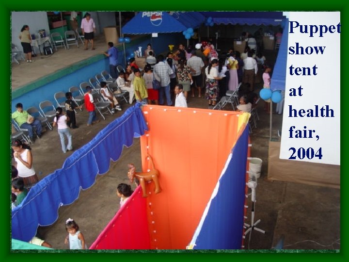 Puppet show tent at health fair, 2004 