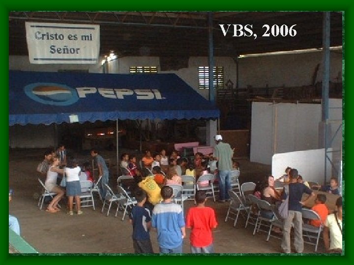 VBS, 2006 