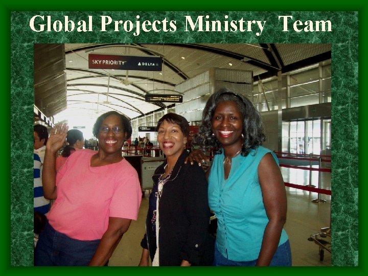 Global Projects Ministry Team 