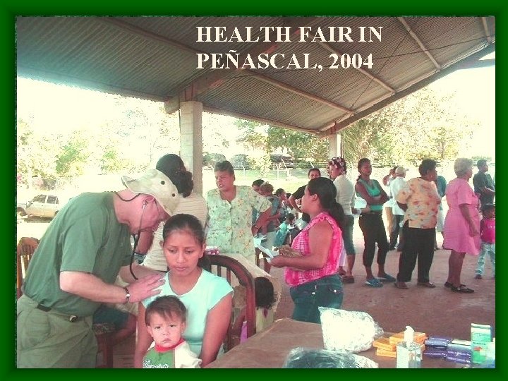 HEALTH FAIR IN PEÑASCAL, 2004 