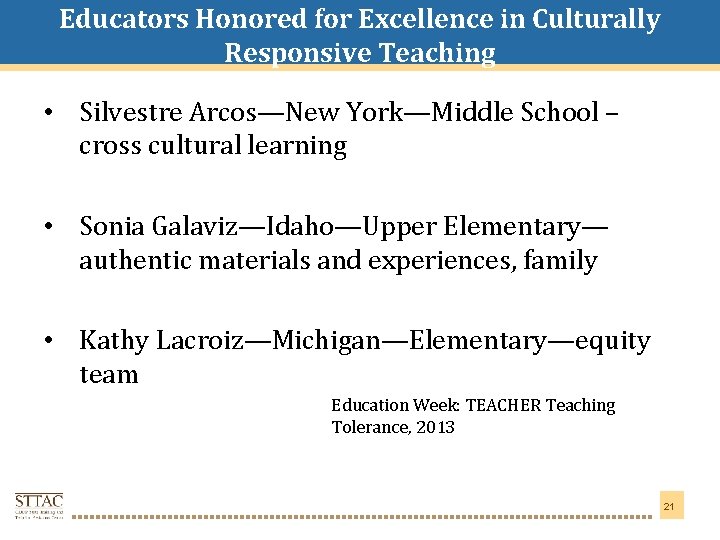 Educators Honored for Excellence in Culturally Teaching Title Goes Responsive Here • Silvestre Arcos—New