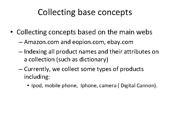 Collecting base concepts • Collecting concepts based on the main webs – Amazon. com