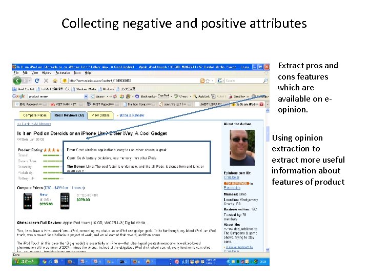 Collecting negative and positive attributes Extract pros and cons features which are available on