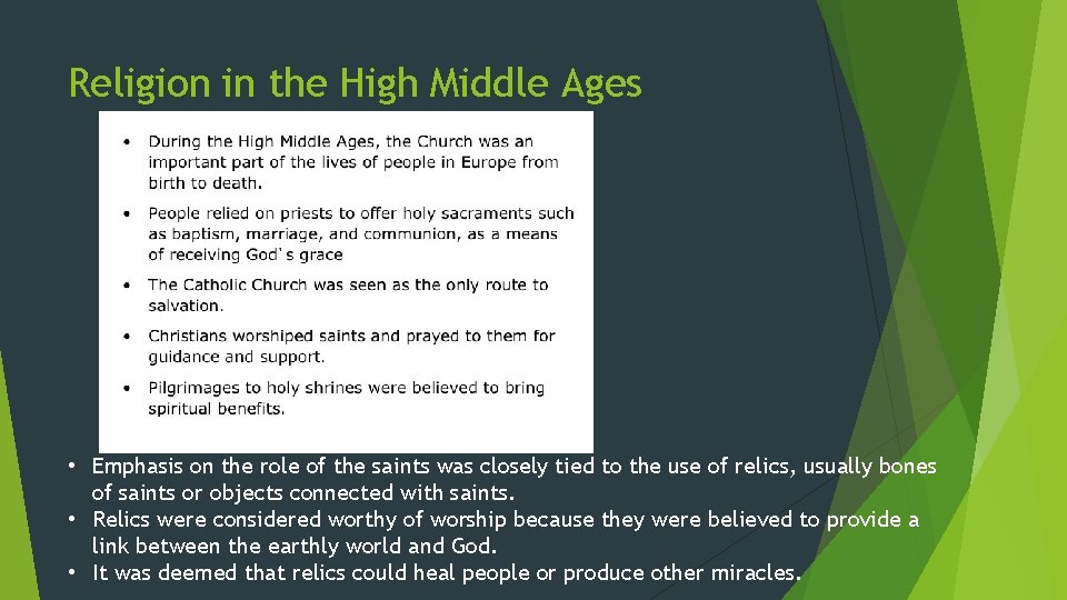 Religion in the High Middle Ages • Emphasis on the role of the saints