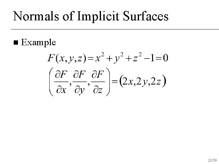 Normals of Implicit Surfaces n Example 21/59 