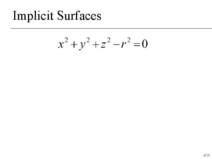 Implicit Surfaces 4/59 