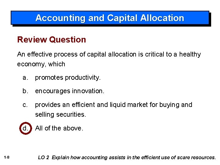 Accounting and Capital Allocation Review Question An effective process of capital allocation is critical