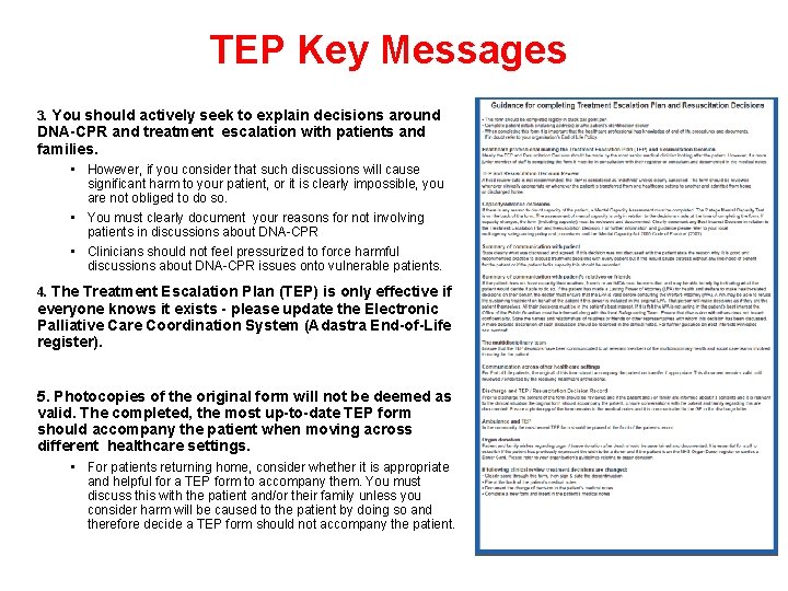 TEP Key Messages 3. You should actively seek to explain decisions around DNA-CPR and