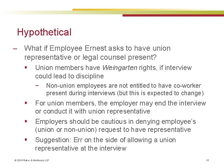 Hypothetical ‒ What if Employee Ernest asks to have union representative or legal counsel