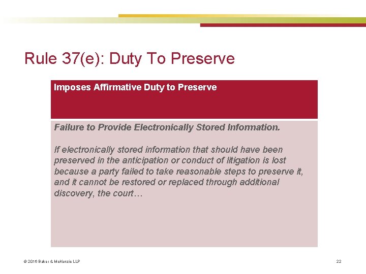 Rule 37(e): Duty To Preserve Imposes Affirmative Duty to Preserve Failure to Provide Electronically