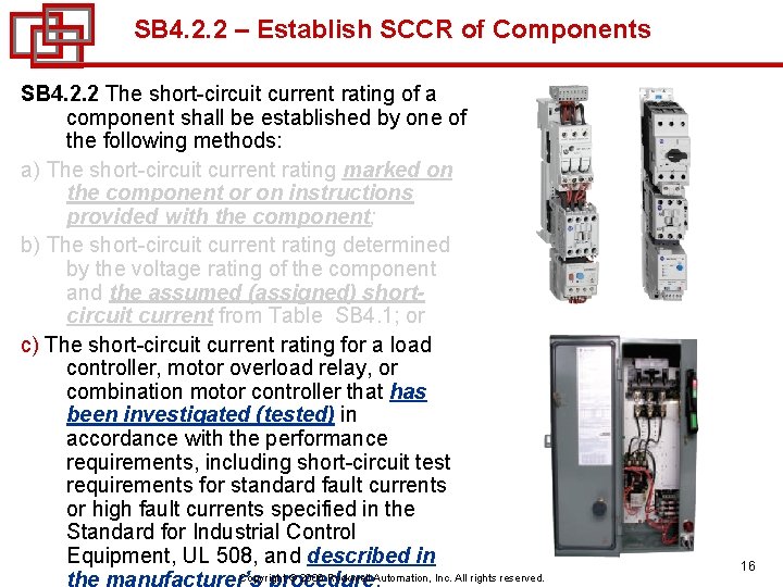 SB 4. 2. 2 – Establish SCCR of Components SB 4. 2. 2 The