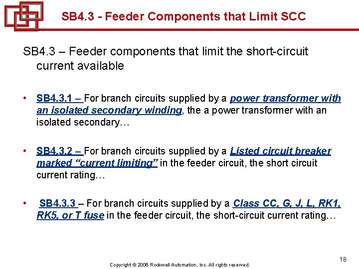 SB 4. 3 - Feeder Components that Limit SCC SB 4. 3 – Feeder