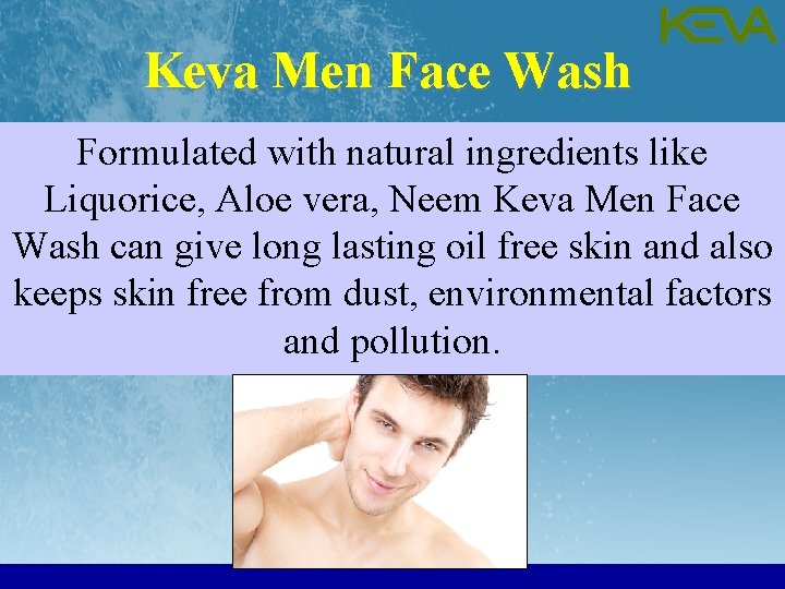 Keva Men Face Wash Formulated with natural ingredients like Liquorice, Aloe vera, Neem Keva