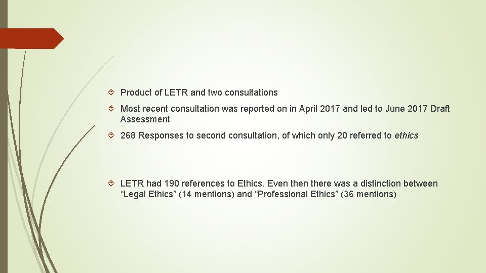  Product of LETR and two consultations Most recent consultation was reported on in