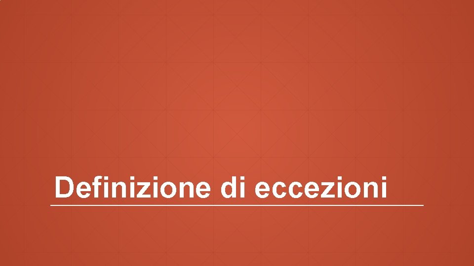 Definizione di eccezioni 