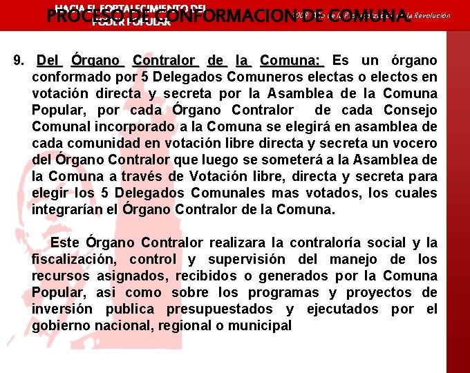 HACIA EL FORTALECIMIENTO DEL Año de la Profundización de la Revolución PROCESO DE CONFORMACION