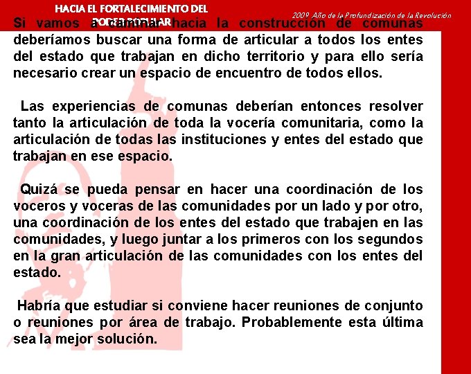 HACIA EL FORTALECIMIENTO DEL POPULAR hacia vamos a. PODER caminar 2009 Año de la