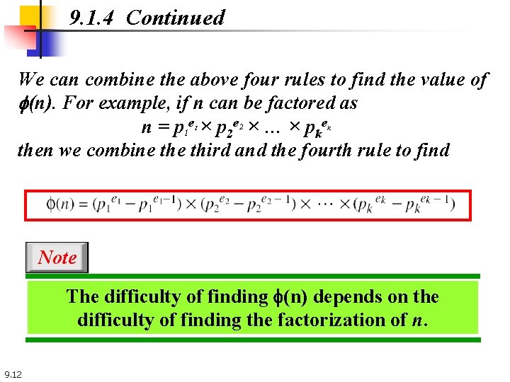 9. 1. 4 Continued We can combine the above four rules to find the