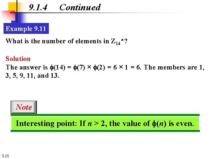 9. 1. 4 Continued Example 9. 11 What is the number of elements in