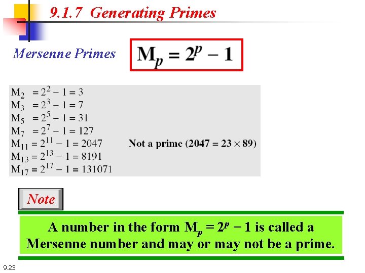 9. 1. 7 Generating Primes Mersenne Primes Note A number in the form Mp