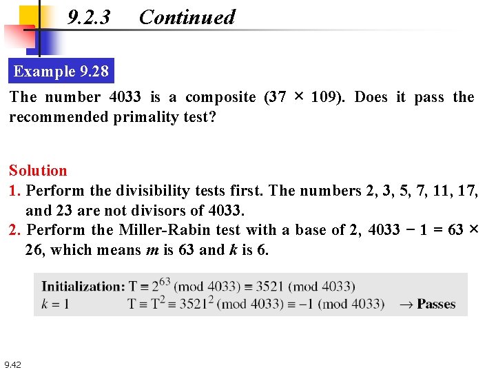 9. 2. 3 Continued Example 9. 28 The number 4033 is a composite (37