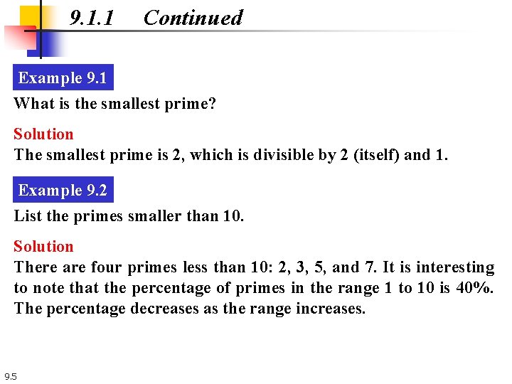 9. 1. 1 Continued Example 9. 1 What is the smallest prime? Solution The