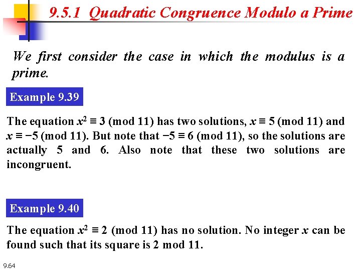 9. 5. 1 Quadratic Congruence Modulo a Prime We first consider the case in