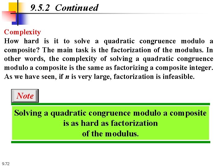 9. 5. 2 Continued Complexity How hard is it to solve a quadratic congruence