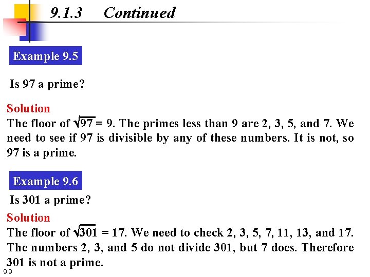 9. 1. 3 Continued Example 9. 5 Is 97 a prime? Solution The floor