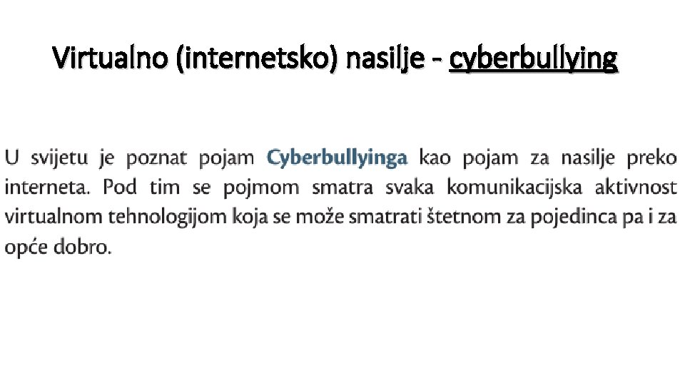 Virtualno (internetsko) nasilje - cyberbullying 