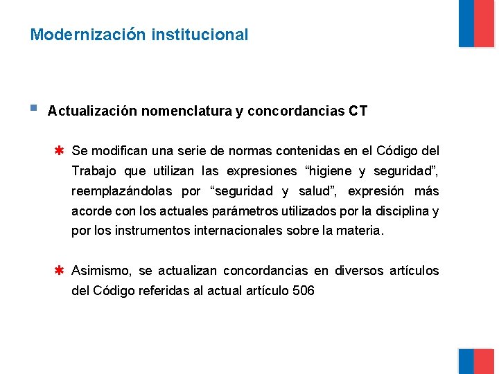 Modernización institucional § Actualización nomenclatura y concordancias CT ✱ Se modifican una serie de