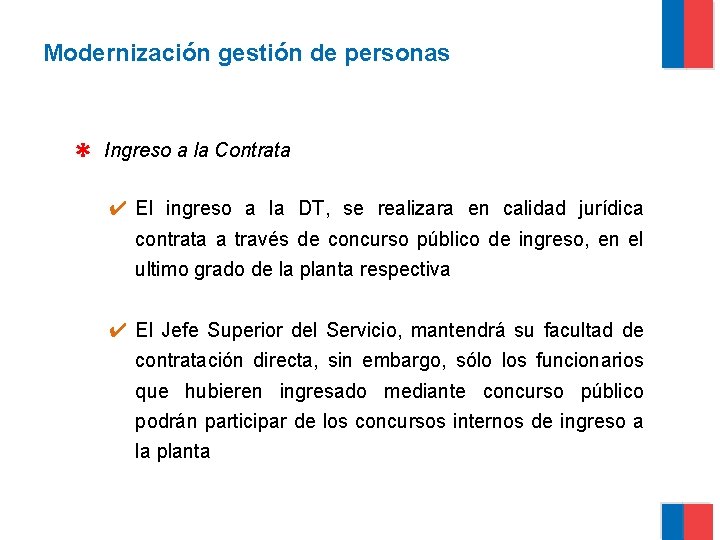 Modernización gestión de personas ✱ Ingreso a la Contrata ✔ El ingreso a la