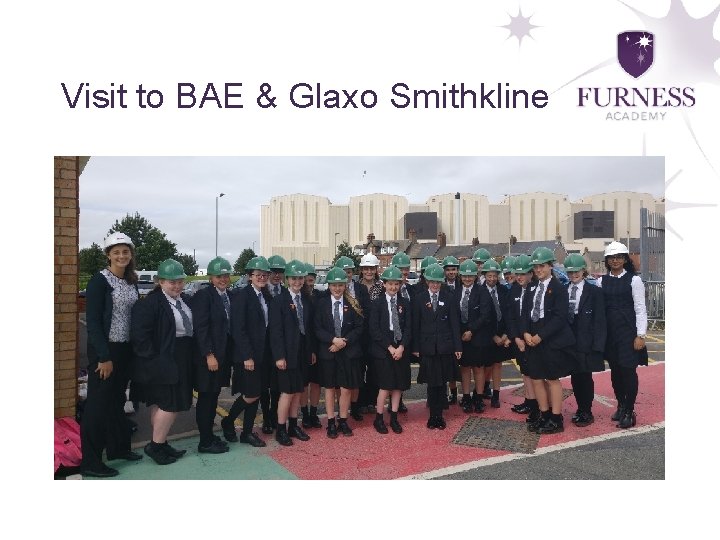 Visit to BAE & Glaxo Smithkline 