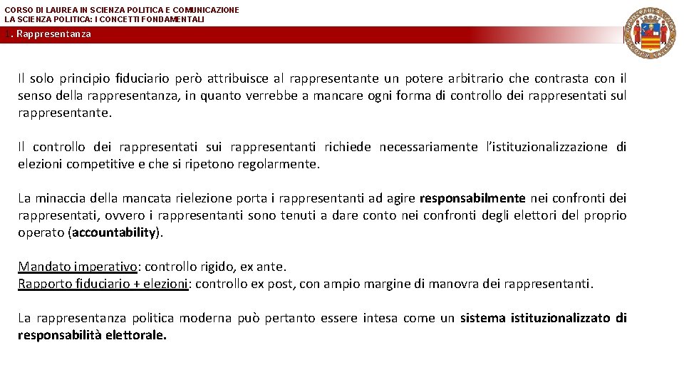 CORSO DI LAUREA IN SCIENZA POLITICA E COMUNICAZIONE LA SCIENZA POLITICA: I CONCETTI FONDAMENTALI