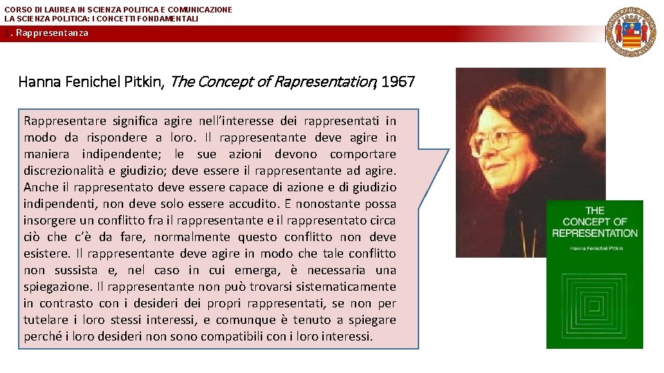 CORSO DI LAUREA IN SCIENZA POLITICA E COMUNICAZIONE LA SCIENZA POLITICA: I CONCETTI FONDAMENTALI