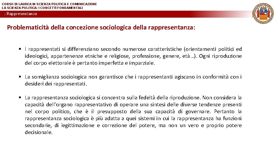 CORSO DI LAUREA IN SCIENZA POLITICA E COMUNICAZIONE LA SCIENZA POLITICA: I CONCETTI FONDAMENTALI