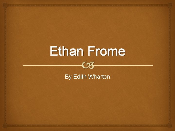 Ethan Frome By Edith Wharton 