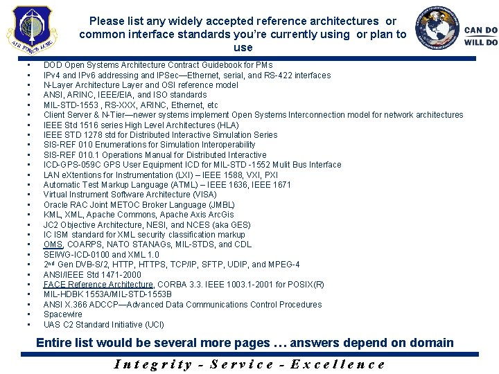 Please list any widely accepted reference architectures or common interface standards you’re currently using