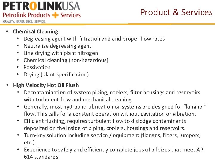 Product & Services • Chemical Cleaning • Degreasing agent with filtration and proper flow