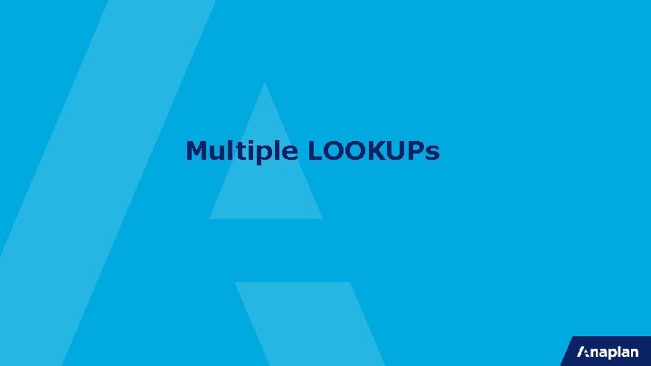 Multiple LOOKUPs 