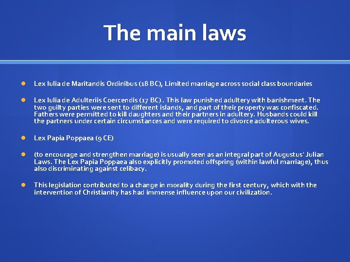 The main laws Lex Iulia de Maritandis Ordinibus (18 BC), Limited marriage across social