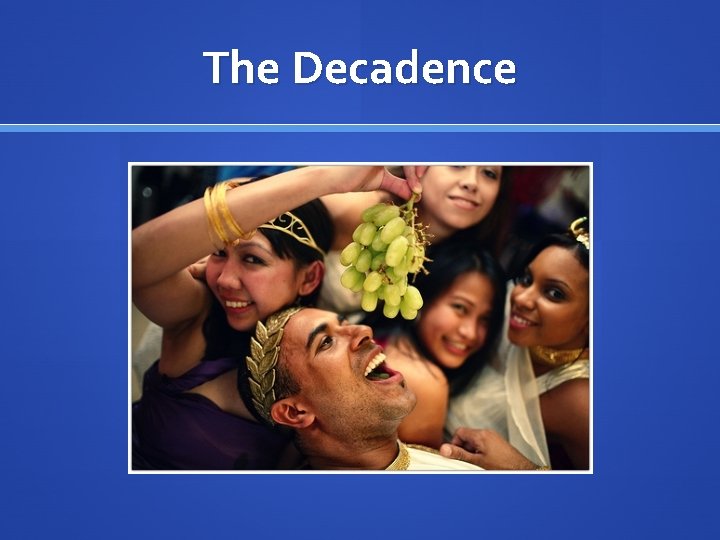 The Decadence 