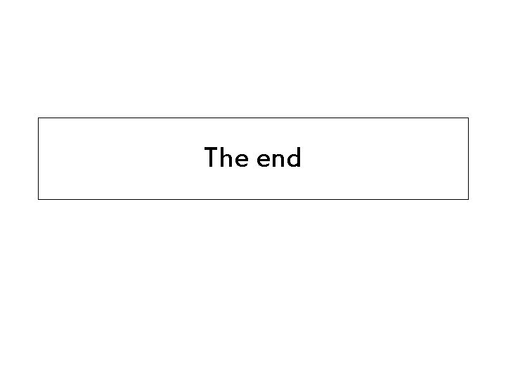 The end 