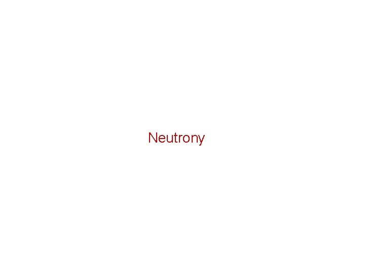 Neutrony 