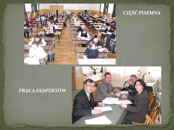 CZĘŚĆ PISEMNA PRACA EKSPERTÓW 