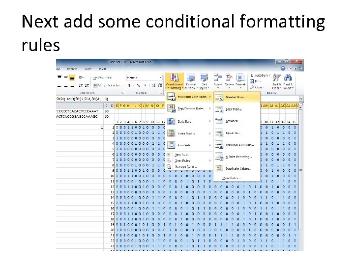 Next add some conditional formatting rules 