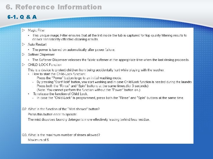6. Reference Information 6 -1. Q & A 