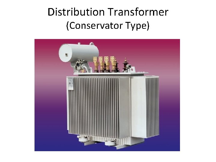 Distribution Transformer (Conservator Type) 