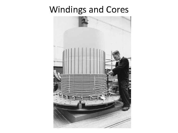 Windings and Cores 